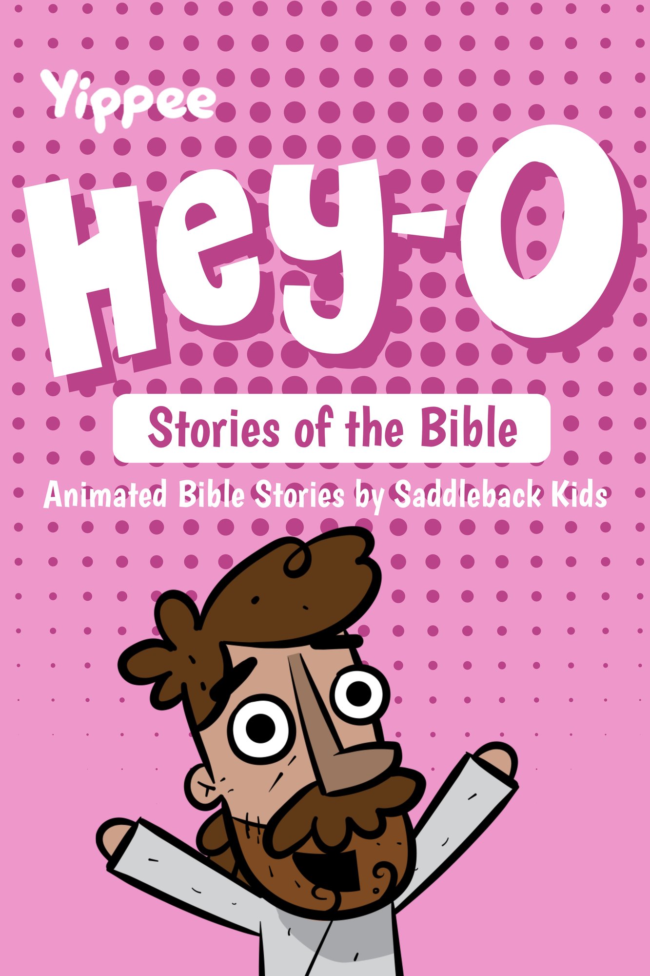 Watch Hey-O Stories of the Bible