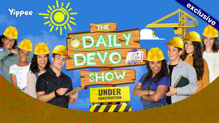 DailyDevo_KeyartRefresh_1920x1080_16x9_Vimeo_UnderConstruction