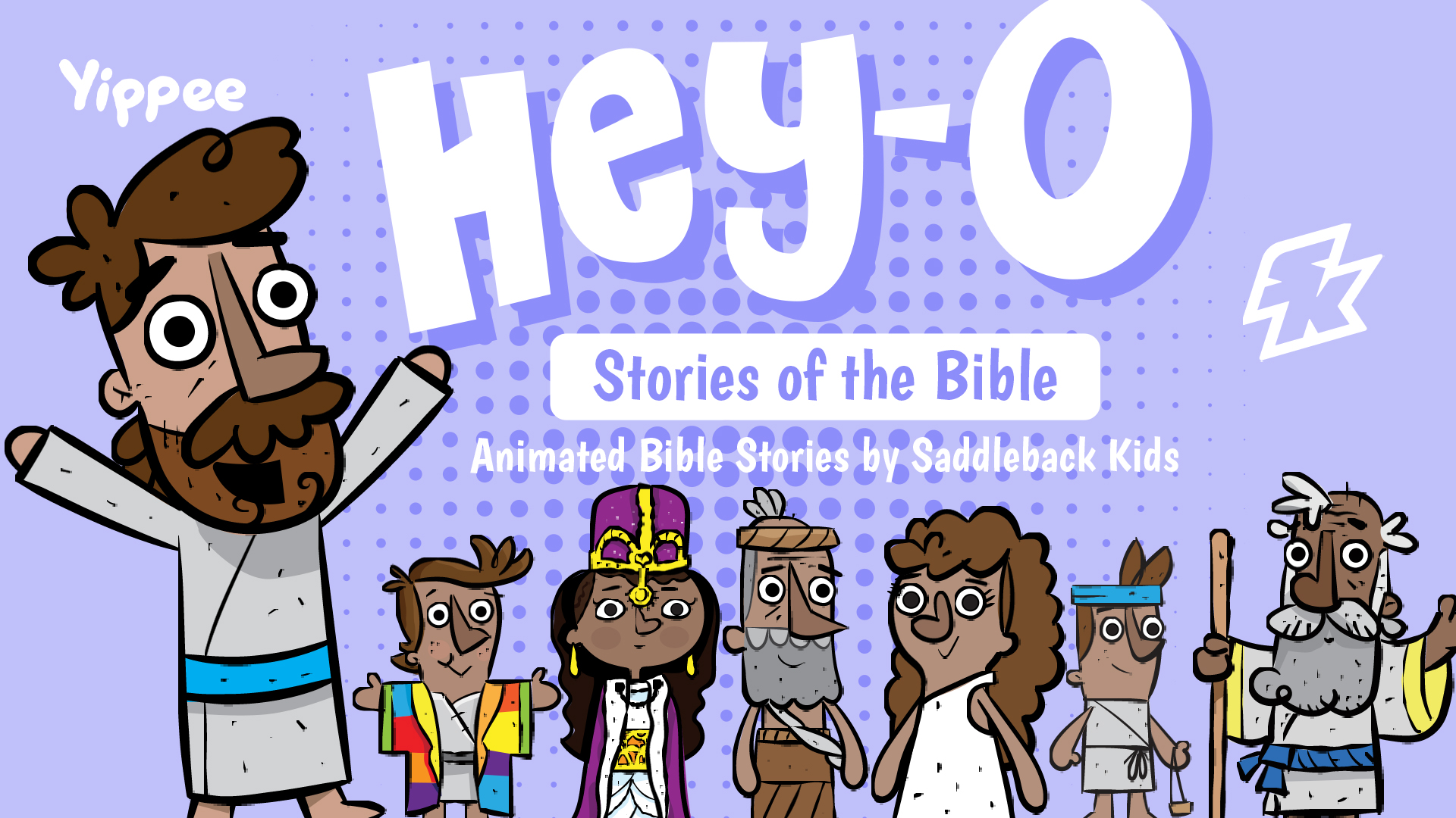 Hey O Stories of the Bible on Yippee TV